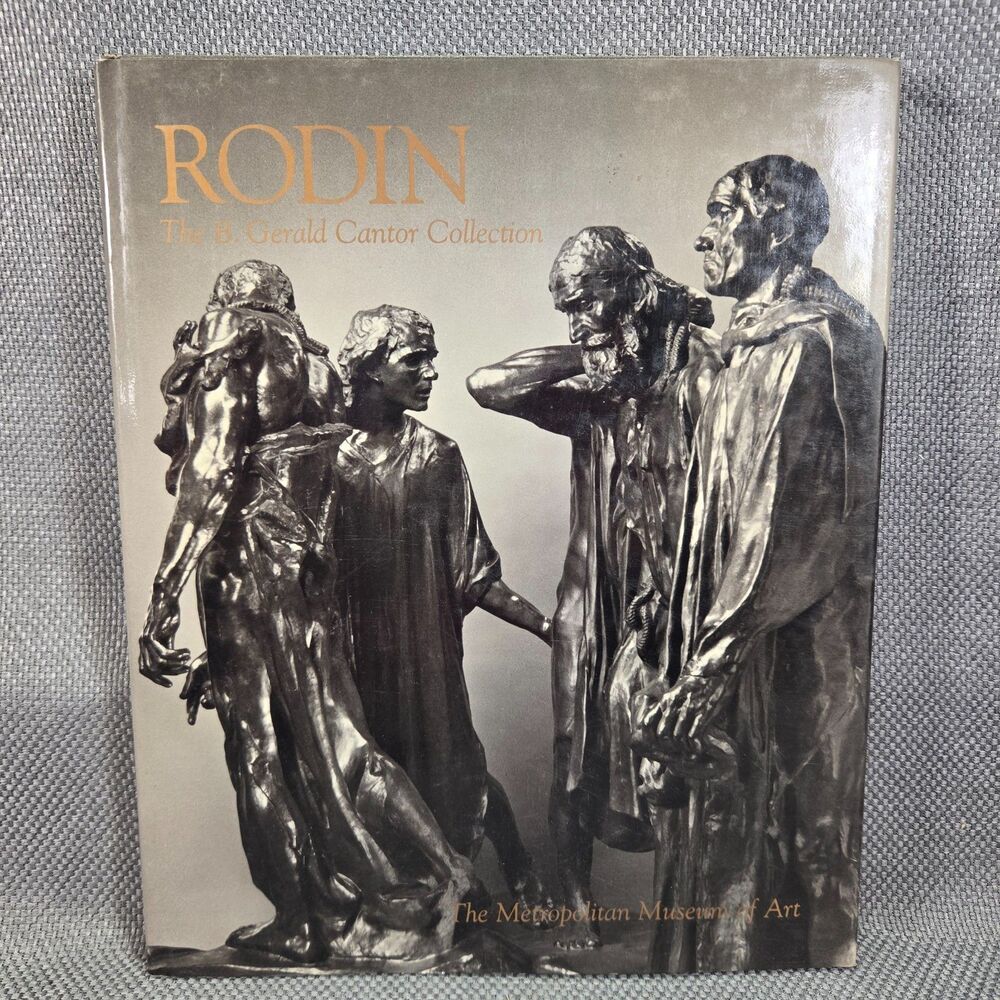 1986 Rodin: The B. Gerald Cantor Collection Exhibition Catalog - Met Museum